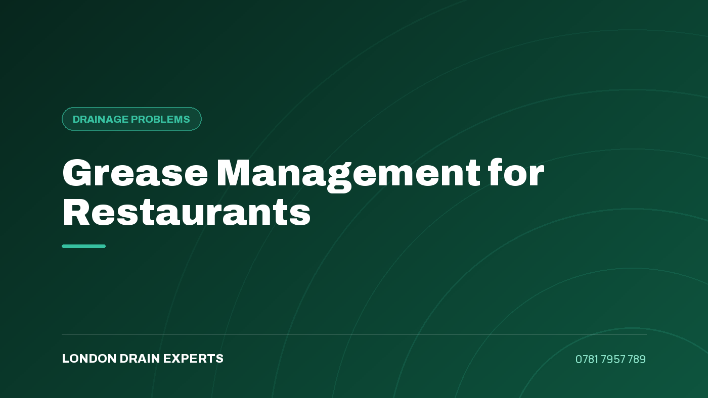 Grease Management for Restaurants